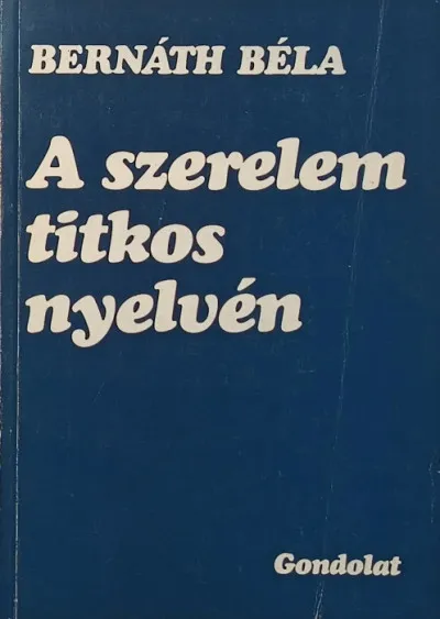 Szuper ajánlat A szerelem titkos nyelvén