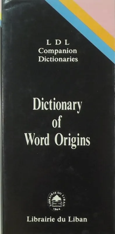 Bestseller Dictionary of Word Origins