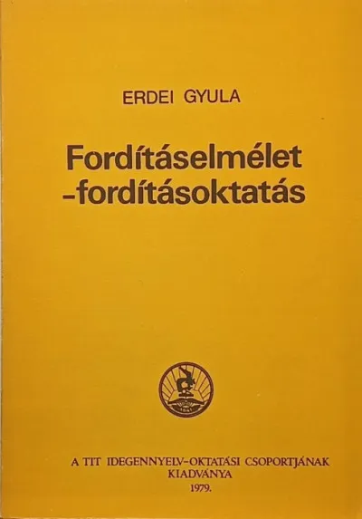 Fordításelmélet - fordításoktatás Különleges ajánlat
