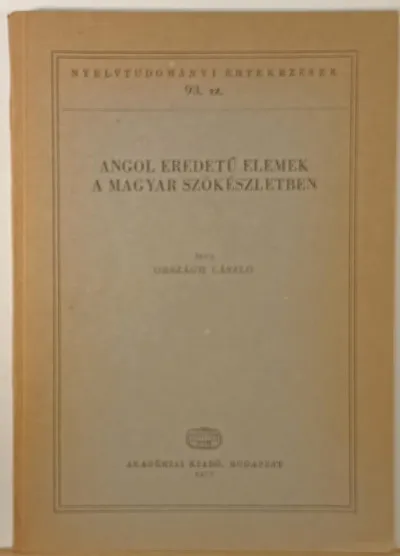 Vásárlói kedvenc Angol eredetű elemek a magyar szókészletben
