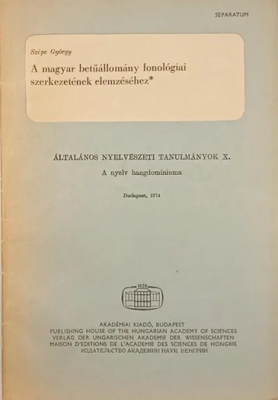 Végkiárusítás A magyar betűállomány fonológiai szerkezetének elemzéséhez - Általános nyelvészeti tanulmányok X. - A nyelv hangdomíniuma