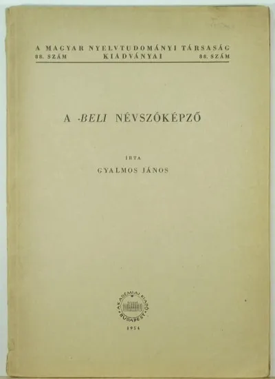 A -beli névszóképző - A Magyar Nyelvtudományi Társaság kiadványai 88. szám Szuper akció