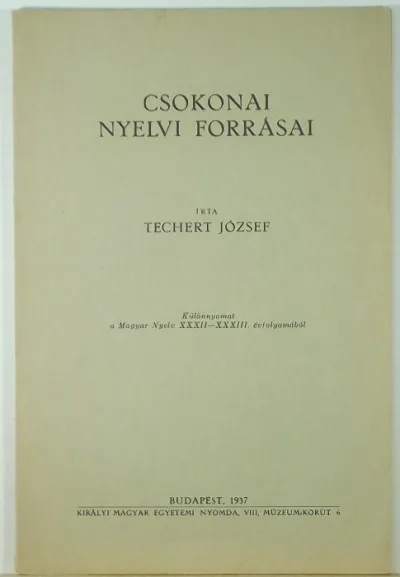 Csokonai nyelvi forrásai - Különnyomat a Magyar Nyelv XXXII-XXXIII. évfolyamából Legnépszerűbb