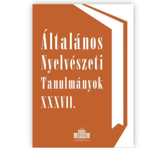 Általános Nyelvészeti Tanulmányok XXXVII. Outlet