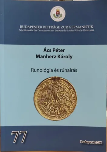 Olcsóbb Runológia és rúnaírás (Budapester Beiträge zur Germanistik (77.).)