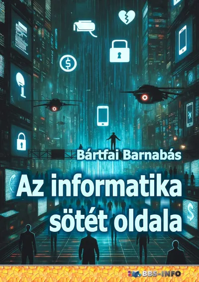 Az informatika sötét oldala Ajánlat