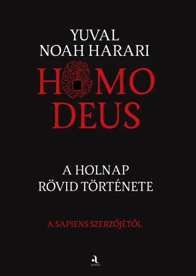 Homo deus - puha kötés - A holnap rövid története Árengedmény