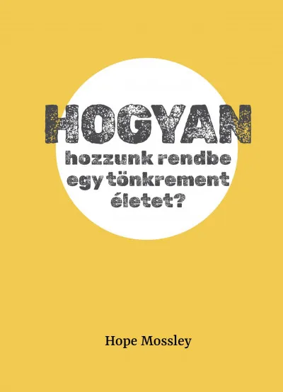 Kedvezmény Hogyan hozzunk rendbe egy tönkrement életet?