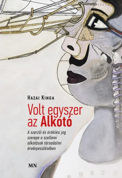 Volt egyszer az Alkotó - A szerzői és öröklési jog szerepe a szellemi alkotások társadalmi érvényesülésében Szuper akció