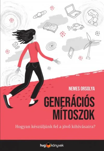 Generációs mítoszok - Hogyan készüljünk fel a jövő kihívásaira? Biztonságos fizetés