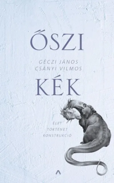Csak ma Őszi kék - Élet Történet Konstrukció
