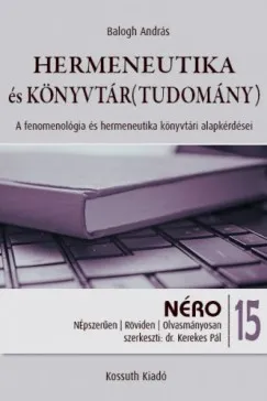 Gyors szállítás Hermeneutika és könyvtár(tudomány)