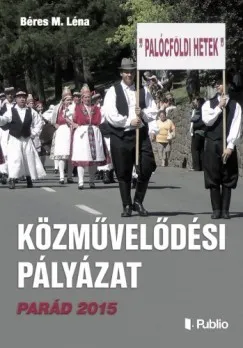 Árcsökkenés Közművelődési Pályázat Parád 2015