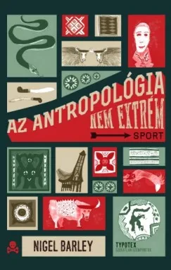 Az antropológia nem extrém sport Szuper ajánlat