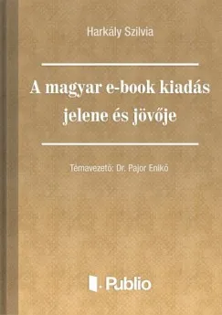 A magyar e-book kiadás jelene és jövője Biztonságos vásárlás