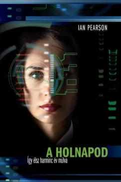 Akciós ár A HOLNAPOD - Így élsz 30 év múlva