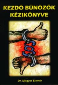 Kezdő bűnözők kézikönyve Legkelendőbb