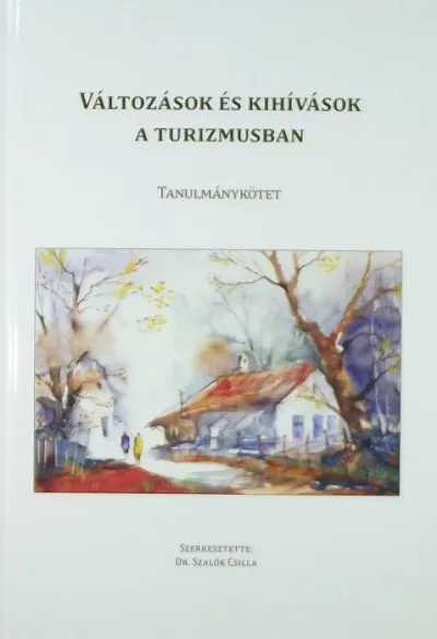 Vedd meg online Változások és kihívások a turizmusban - Tanulmánykötet