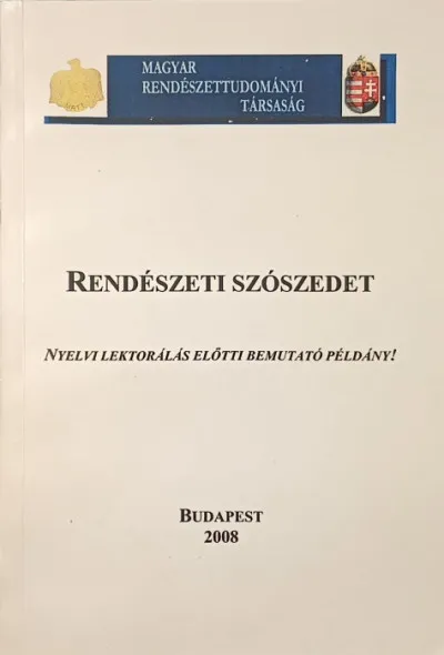 Rendészeti szószedet Exkluzív ajánlat