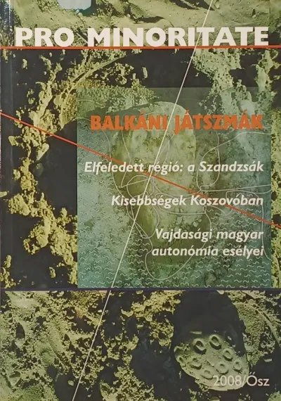 Balkáni játszmák elfeledett régió: a Szandzsák - Kisebbségek Koszovóban, Vajdasági magyar autonómia esélyei Kiárusítás