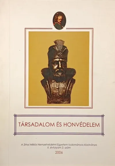 Szuper ajánlat Társadalom és Honvédelem 2007. XI. évf. 2. szám