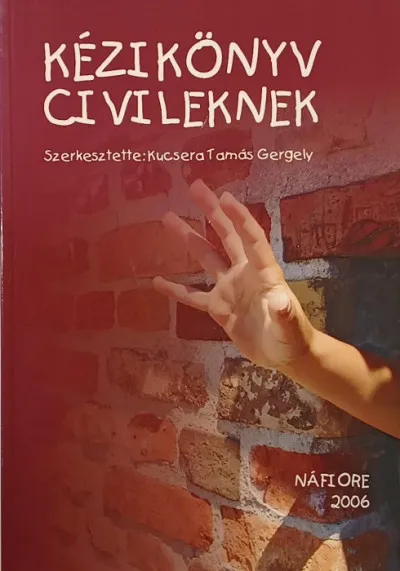 Kézikönyv civileknek +CD Akciós ár