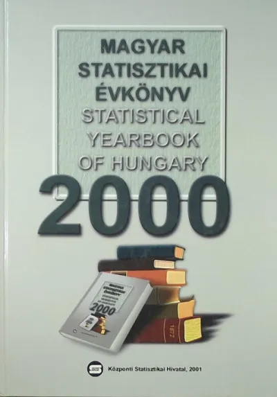 Magyar Statisztikai Évkönyv 2000 - Statistical Yearbook of Hungary 2000 Legnépszerűbb