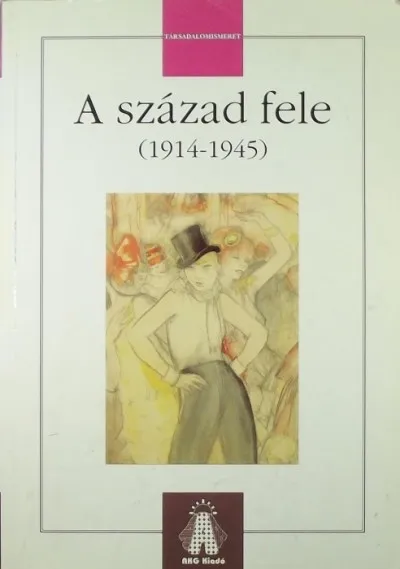 Szuper akció A század fele - 1914-1945