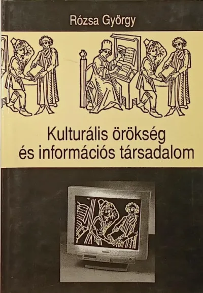 Vásárlói kedvenc Kulturális örökség és információs társadalom