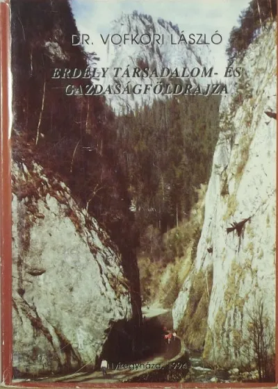 Bestseller Erdély társadalom- és gazdaságföldrajza