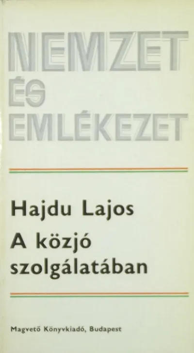 A közjó szolgálatában Azonnal elérhető