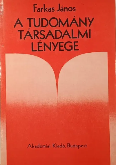 A tudomány társadalmi lényege Olcsóbb