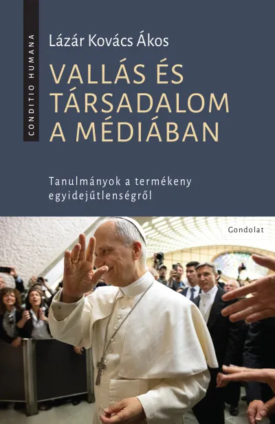 Vallás és társadalom a médiában - Tanulmányok a termékeny egyidejűtlenségről Szezonális akció