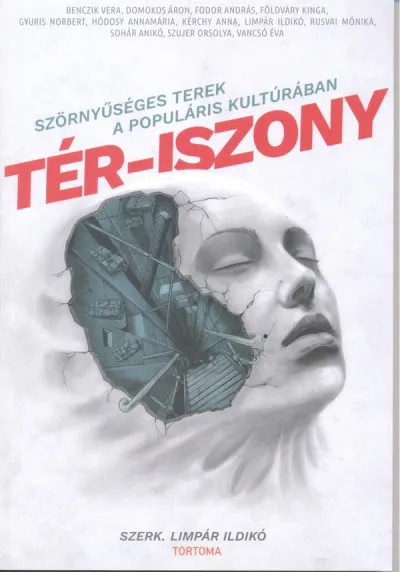 Tér-iszony - Szörnyűséges terek a populáris kultúrában Árcsökkenés
