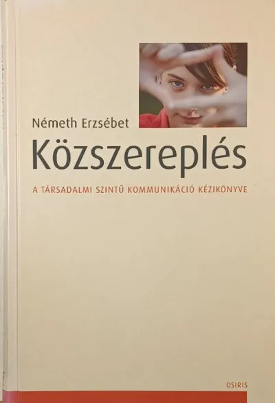 Közszereplés - A társadalmi szintű kommunikáció kézikönyve Különleges ajánlat