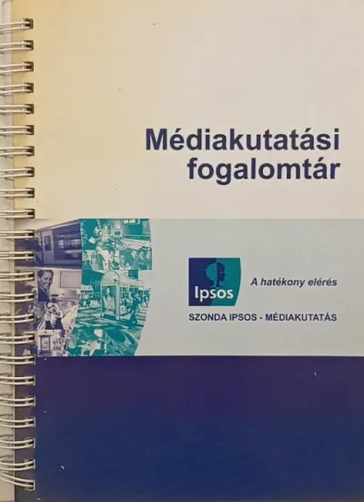 Ajánlat Médiakutatási fogalomtár - A hatékony elérés