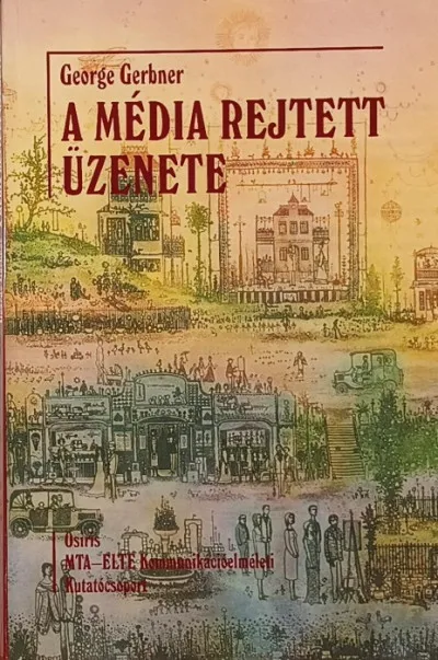 Szuper akció A média rejtett üzenete - Válogatott tanulmányok