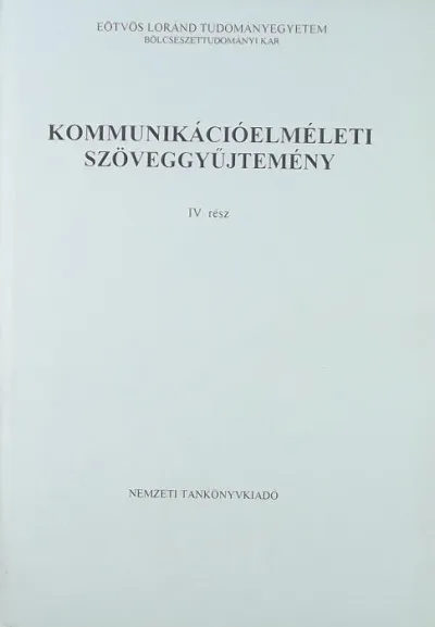 Kommunikációelméleti szöveggyűjtemény IV. rész Outlet