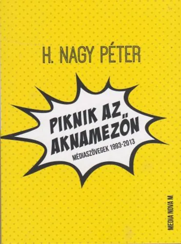 Piknik az aknamezőn Ne maradj le