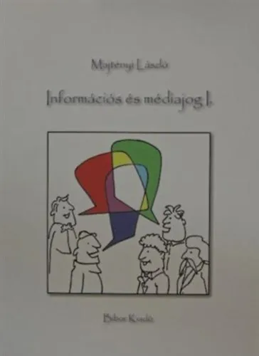 Ne maradj le Információs és médiajog I.