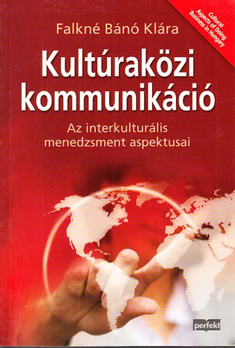 Kultúraközi kommunikáció (Az interkulturális menedzsment aspektusai) Népszerű