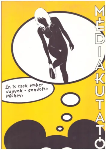 Én is ember vagyok -gondolta Mickey, Képregény, Digitália, Újságírás, Kritika - Médiakutató 2007. tavasz Bestseller