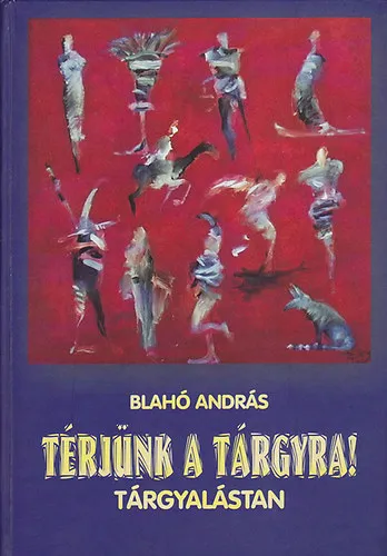 Prémium Térjünk a tárgyra!- Tárgyalástan
