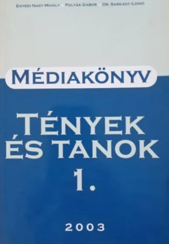 Biztonságos fizetés Tények és tanok I-II. 2003 (Médiakönyv)