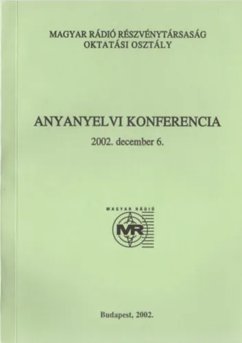 Anyanyelvi konferencia - 2002. december 6. Árcsökkenés