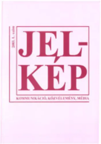 Jelkép (Kommunikáció, közvélemény, média) 1994. 1. szám Olcsó