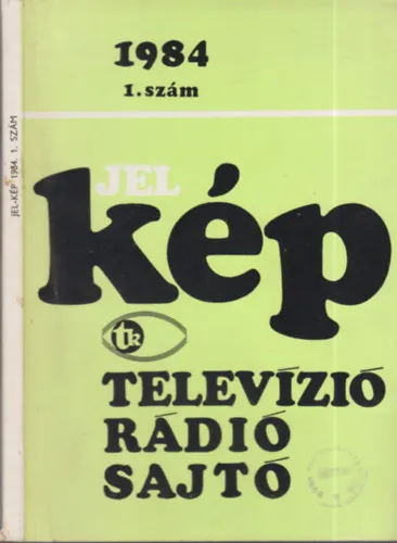 Expressz szállítás Jel-kép 1984/1. (A Tömegkommunikációs Kutatóközpont folyóirata)