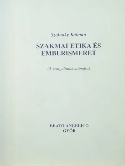 Szakmai etika és emberismeret - A szolgáltatók számára Kedvezmény