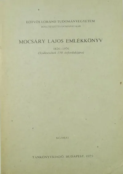 Mocsáry Lajos emlékkönyv (1826-1976) - zületésének 150. évfordulójára (J2-915) Expressz szállítás