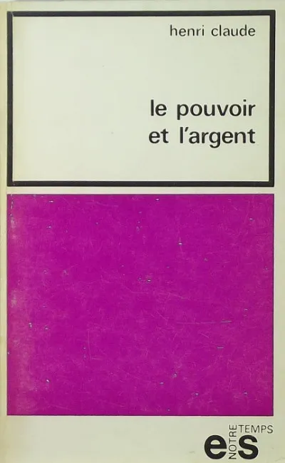 Le pouvoir et l'argent Korlátozott ajánlat